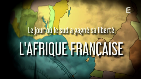 Le jour où le sud a gagné sa liberté : l'Afrique française